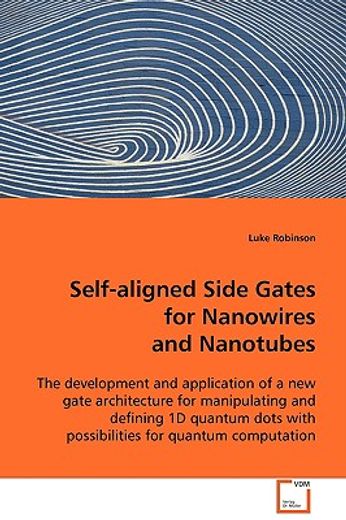 self-aligned side gates for nanowires and nanotubes