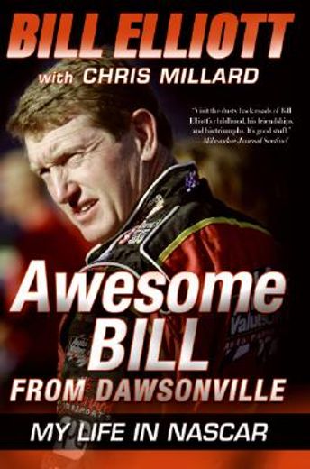 awesome bill from dawsonville,my life in nascar
