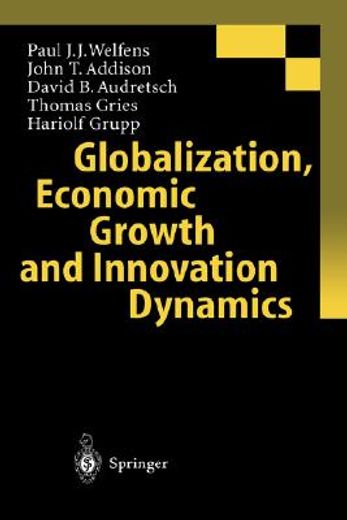 globalization, economic growth and innovation dynamics