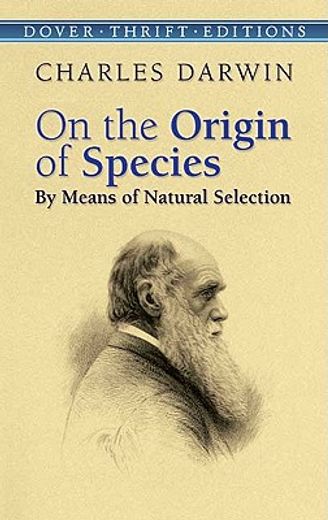 On the Origin of Species: By Means of Natural Selection (Thrift Editions) (en Inglés)