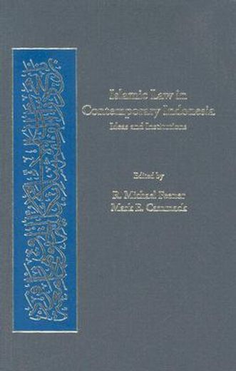 islamic law in modern indonesia,ideas and institutions