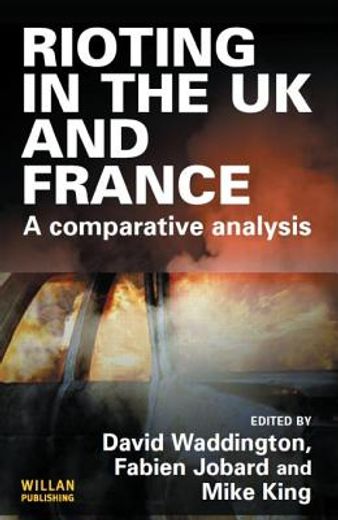 Rioting in the UK and France (en Inglés)