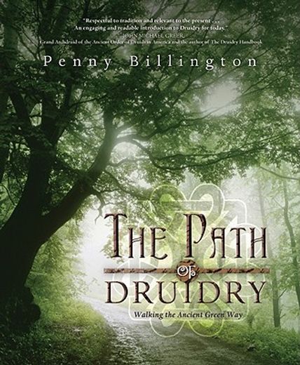 the path of druidry,walking the ancient green way (in English)