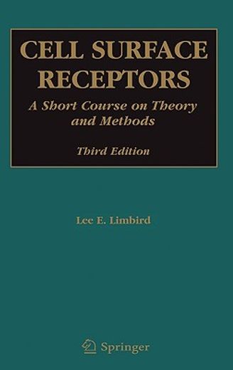 cell surface receptors,a short course on theory and methods