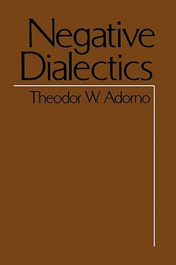 negative dialectics (en Inglés)