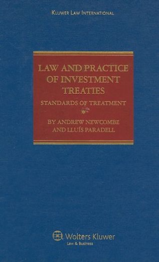 law and practice of international investment treaties,standards of treatment