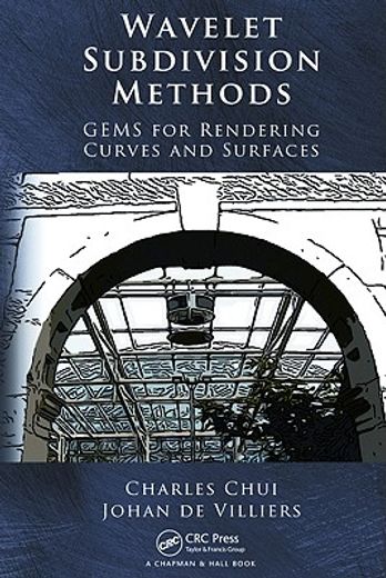 Wavelet Subdivision Methods: Gems for Rendering Curves and Surfaces (in English)