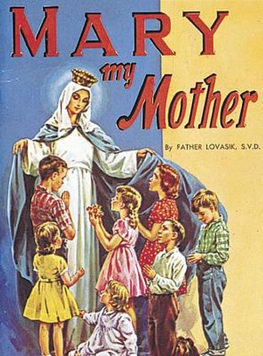 mary my mother (en Inglés)
