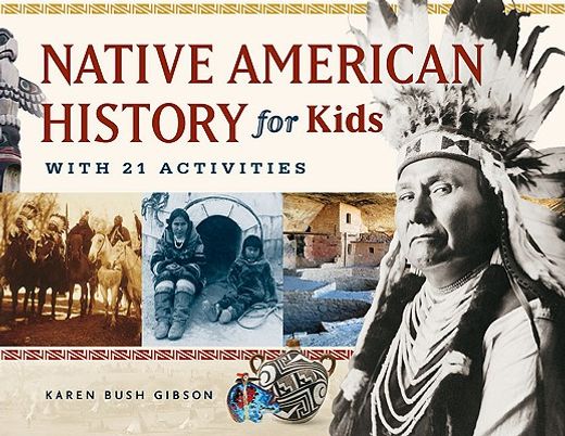 native american history for kids,with 21 activities