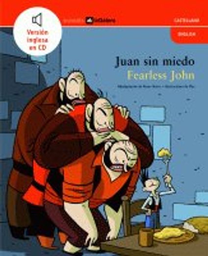 Juan sin miedo / Fearless John (Populares Bilingües)