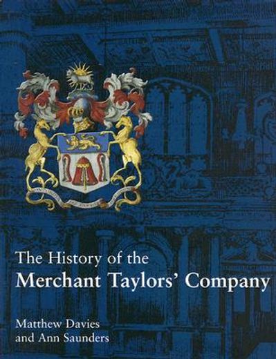 the history of the merchant taylors´ company
