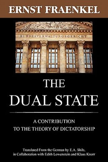 the dual state,a contribution to the theory of dictatorship