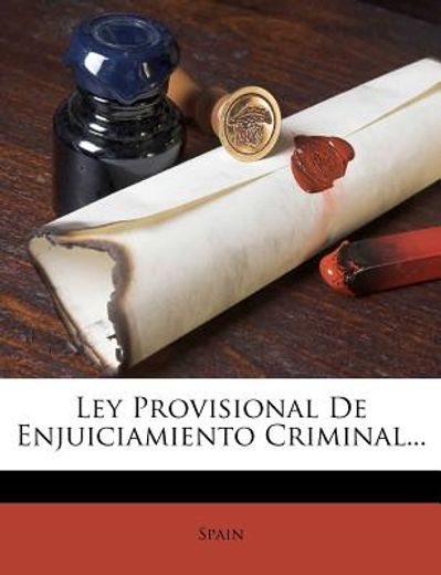 ley provisional de enjuiciamiento criminal...