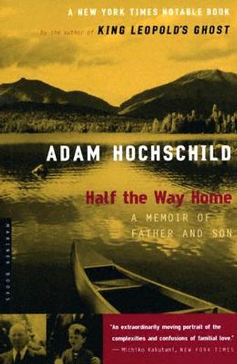 half the way home,a memoir of father and son (in English)