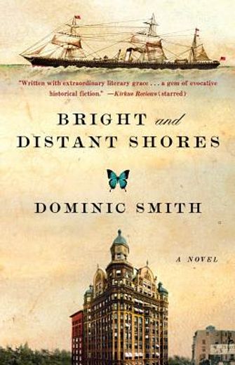 bright and distant shores,a novel (en Inglés)