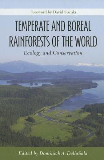 Temperate and Boreal Rainforests of the World: Ecology and Conservation (en Inglés)