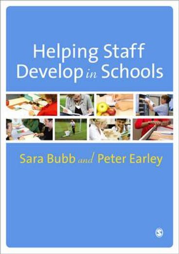 Helping Staff Develop in Schools (en Inglés)