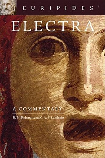 euripides` electra,a commentary