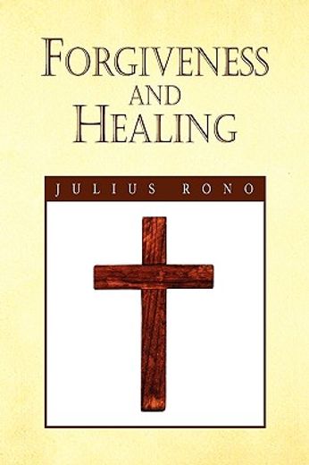 forgiveness and healing