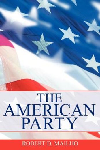 the american party
