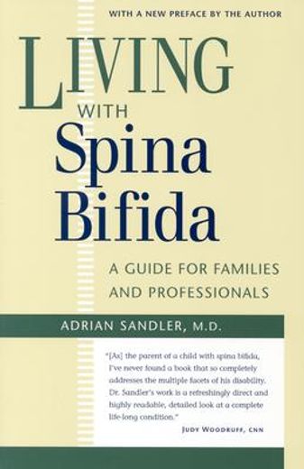 living with spina bifida,a guide for families and professionals (en Inglés)