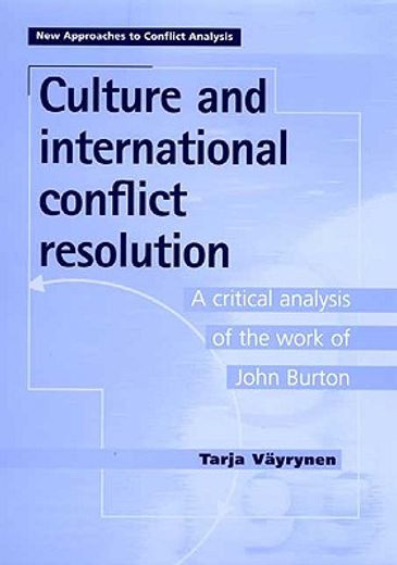 culture and international conflict resolution,a critical analysis of the work of john burton