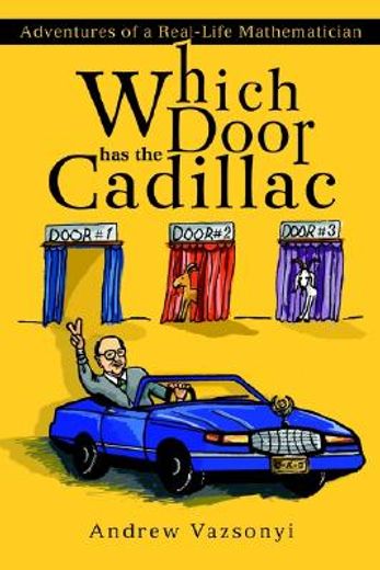which door has the cadillac,adventures of a real-life mathematician