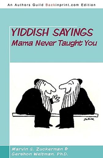 yiddish sayings mama never taught you (en Inglés)