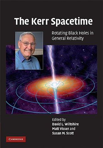 the kerr spacetime,rotating black holes in general relativity