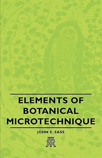 elements of botanical microtechnique
