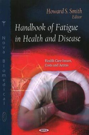 handbook of fatigue in health and disease
