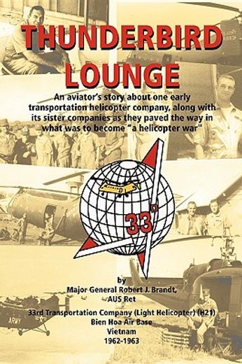 thunderbird lounge,an aviator´s story about one early transportation helicopter company, along with its sister companie