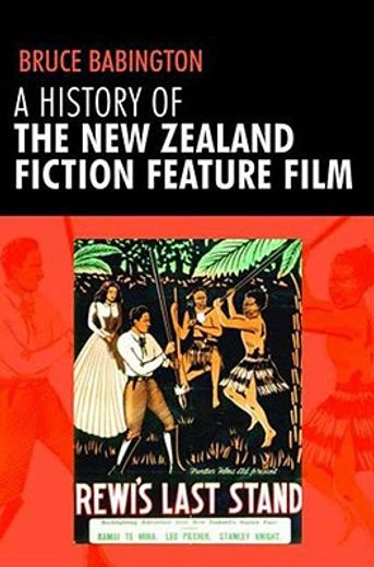 a history of the new zealand fiction feature film,staunch as?