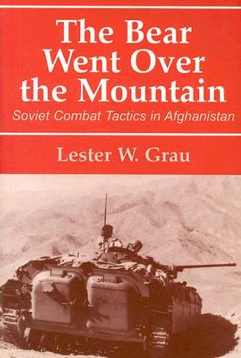 the bear went over the mountain,soviet combat tactics in afghanistan