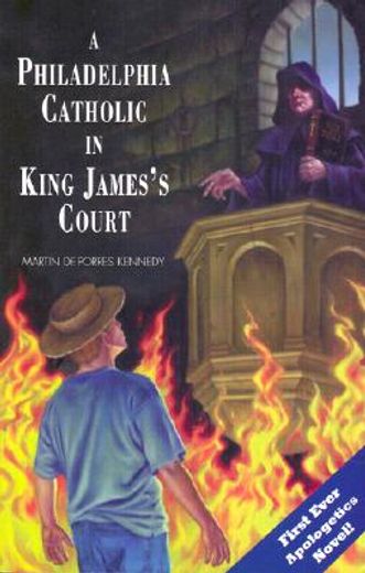 a philadelphia catholic in king james ` s court (en Inglés)