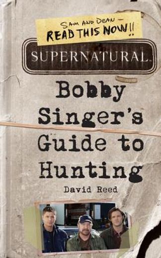supernatural,bobby singer`s guide to hunting (in English)