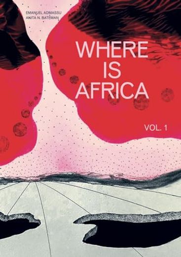 Where is Africa: Volume 1 (en Inglés)