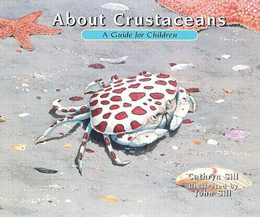 about crustaceans,a guide for children