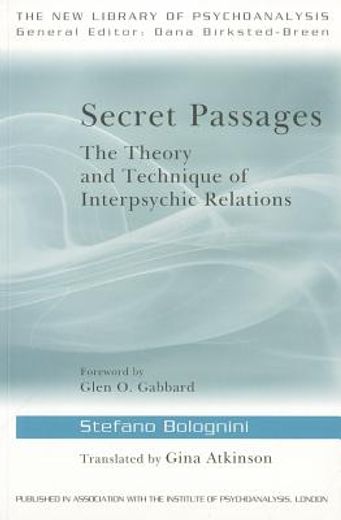 secret passages,the theory and technique of interpsychic relations