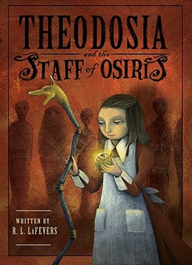 theodosia and the staff of osiris (en Inglés)