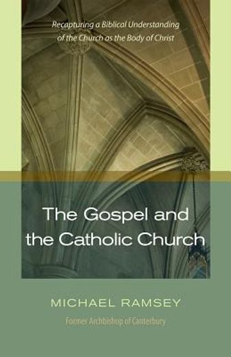 the gospel and the catholic church (en Inglés)