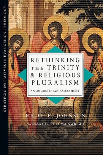 rethinking the trinity and religious pluralism,an augustinian assessment