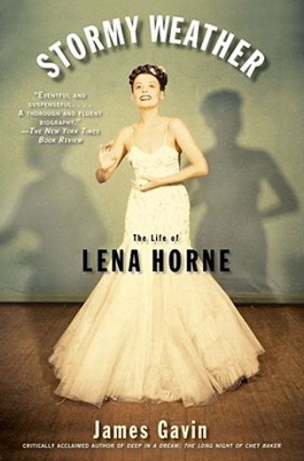 stormy weather,the life of lena horne (in English)