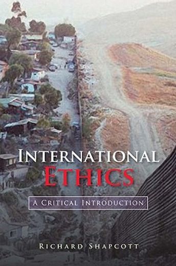 international ethics,a critical introduction