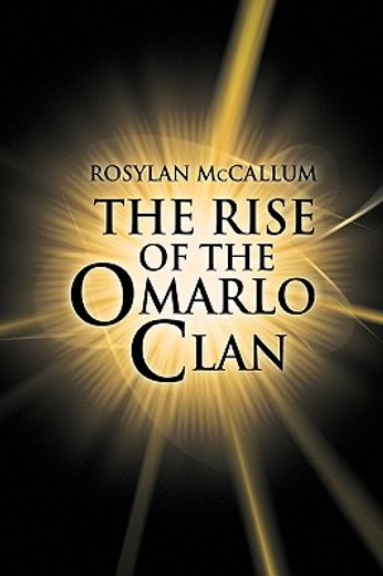 the rise of the omarlo clan