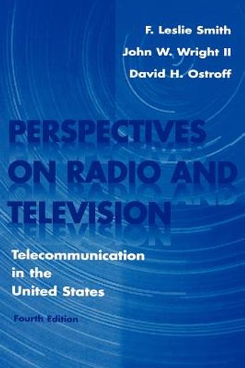 perspectives on radio and television,telecommunication in the united states