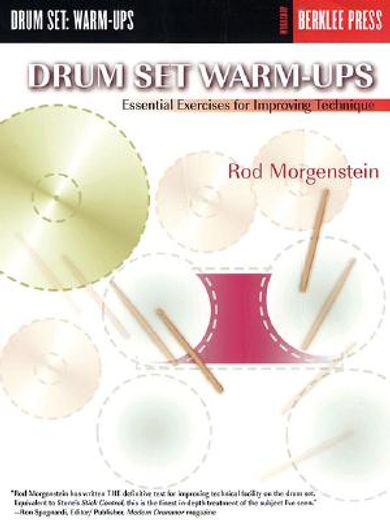 Drum set Warm-Ups: Essential Exercises for Improving Technique (Workshop Berklee Press) (en Inglés)