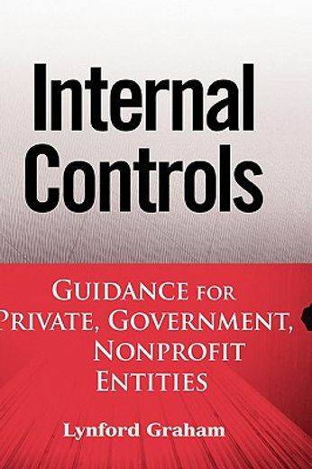 internal controls,guidance for private, government, and nonprofit entities (en Inglés)