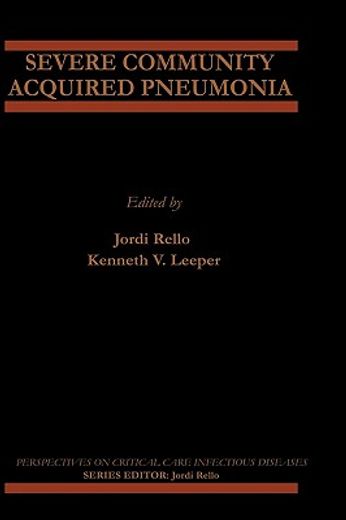 severe community acquired pneumonia (en Inglés)