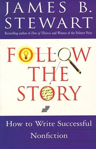follow the story,how to write successful nonfiction (in English)